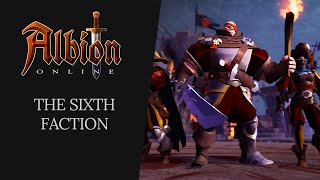 Albion Online  The Sixth Faction [upl. by Ynnol]