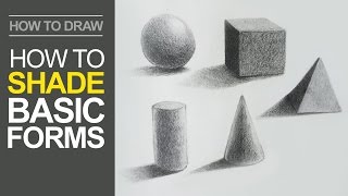 How to Shade Basic Forms  Pencil Tutorial [upl. by Ahseneuq]