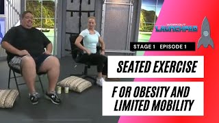 Seated Exercise for Obesity and Limited Mobility  Stage1 Ep1 [upl. by Madaras]