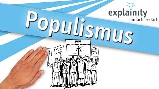 Populismus einfach erklärt explainity® Erklärvideo [upl. by Etselec]