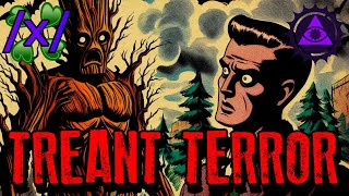 Treant Terror  4chan x Innawoods Greentext Stories Thread [upl. by Oznol]