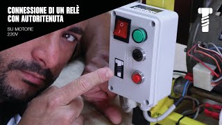 Collegamento con AUTORITENUTA per un motore 220V [upl. by Niroht]