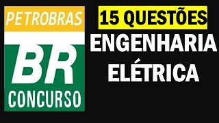 ENGENHARIA ELÉTRICA  15 questões resolvidas p concurso Petrobrás2023 [upl. by Aneret]