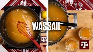 Wassail Recipe  Texas AampMmmmm [upl. by Nomyt]