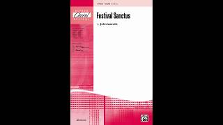 Festival Sanctus SATB by John Leavitt – Score amp Sound [upl. by Aniles199]