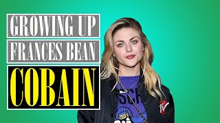 Growing Up Frances Bean Cobain Part 1 of 5 [upl. by Adieno770]