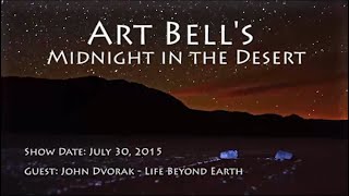 Art Bell MITD  John Dvorak  Life Beyond Earth [upl. by Rollet]