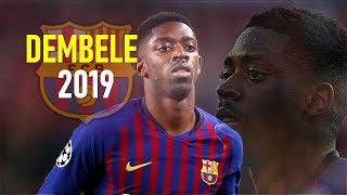 Ousmane Dembele 2019  Mad Skills Runs Goals amp Assists  FC Barcelona [upl. by Senior661]