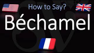 How to Pronounce Béchamel CORRECTLY English French Pronunciation [upl. by Niloc]