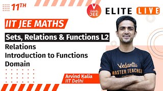 Sets Relations amp Functions Class 11  Lecture 2  JEE Main  JEE Advanced Arvind Kalia Sir Vedantu [upl. by Nessaj]