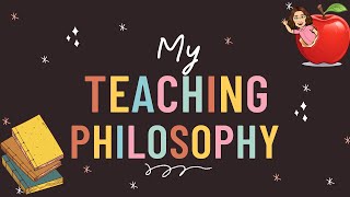 My Teaching Philosophy [upl. by Boehmer28]