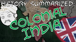 History Summarized Colonial India [upl. by Anaujik]