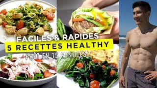 5 RECETTES HEALTHY FACILES POUR MAIGRIR prêt en 15 minutes [upl. by Giselbert]