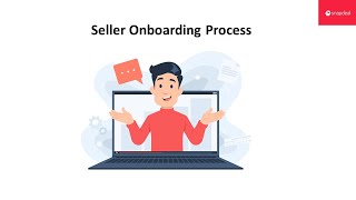 Seller Onboarding Process Video [upl. by Rahel]