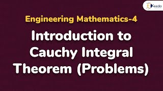 Cauchy Integral Theorem Concept with Examples  Complex Integration  Engineering Mathematics 4 [upl. by Emsoc]