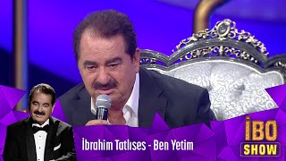 İbrahim Tatlıses  Ben Yetim [upl. by Muldon362]