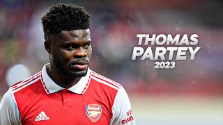 Thomas Partey  Complete Midfielder  2023ᴴᴰ [upl. by Apeed850]