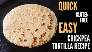 Quick Easy Glutenfree Chickpea Tortillas Vegan [upl. by Maisey]