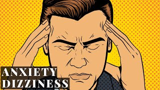 Dizziness Lightheadedness amp Off Balance  Anxiety Symptoms 101 [upl. by Tacy]