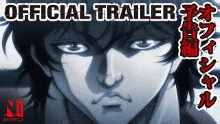 Baki Hanma  Official Trailer  Netflix Anime [upl. by Peddada550]