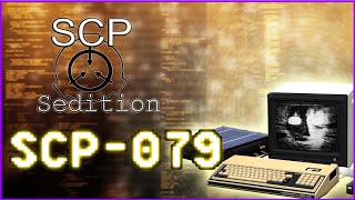 SCP Sedition  SCP079 [upl. by Foulk]