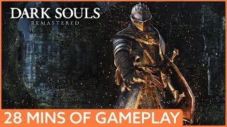 28 minutes of Dark Souls Remastered gameplay [upl. by Eceer291]