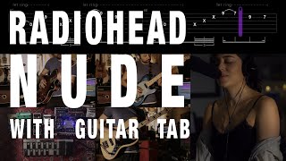 Nude  Radiohead Cover  With Guitar Tabs  Feat Renan Kanbay [upl. by Aenad]