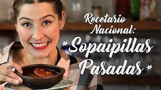 Recetario Nacional  Las Sopaipillas Pasadas [upl. by Puna]