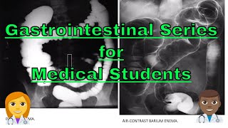 🤓 Gastrointestinal Series for Medical Students Abdominal Fluoroscopy [upl. by Alamak]