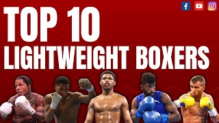 TOP 10 LIGHTWEIGHT PRO BOXERS [upl. by Iahs396]