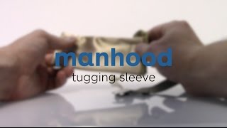 Introducing ManHood Tugging Sleeve [upl. by Joann916]