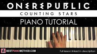 HOW TO PLAY  OneRepublic  Counting Stars Piano Tutorial Lesson [upl. by Jeffie]