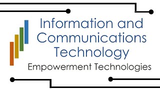 Introduction to ICT Information and Communications Technology  Empowerment Technologies [upl. by Hoem]