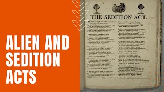 Alien and Sedition Acts of 1798 [upl. by Oizirbaf]