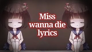 Juby Phonic Miss wanna die lyrics [upl. by Fruma902]