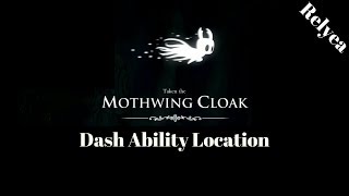 Hollow Knight How to Find the Dash Ability Mothwing Cloak Step By Step Guide [upl. by Russon857]