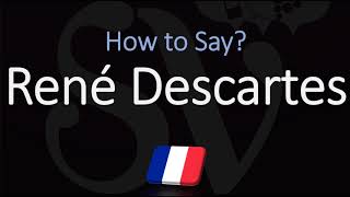 How to Pronounce René Descartes CORRECTLY French amp English Pronunciation [upl. by Mirna]