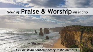 One Hour of Praise amp Worship on Piano  17 contemporary Christian songs with lyrics [upl. by Ahtnammas]