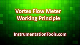 Vortex Flow Meter Working Principle [upl. by Rigdon154]