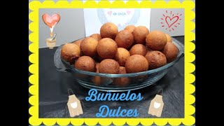 Buñuelos Dulces  Caseros Fácil y Rápido [upl. by Anidnamra]