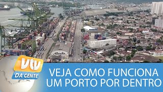 Veja como funciona um Porto por dentro [upl. by Trant]