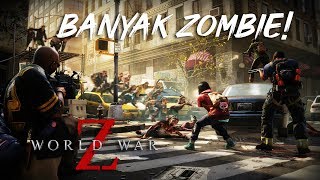 ALLAH Banyak gila ZOMBIE  WORLD WAR Z Malaysia Part 1 [upl. by Nibas581]