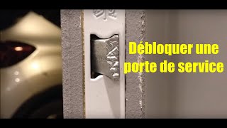 Comment débloquer une porte de service [upl. by Shurlocke557]