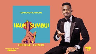 Diamond Platnumz  Haunisumbui Official Lyrics [upl. by Nathanil]