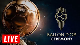 Ballon D’Or 2024 Live 🔴 [upl. by Parker669]