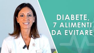 Diabete 7 alimenti da evitare [upl. by Nirda]