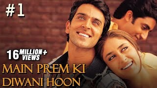 Main Prem Ki Diwani Hoon Full Movie  Part 217  Hrithik Kareena  Hindi Movies [upl. by Eyot164]