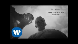 Matt Maeson  Beggars Song Stripped Official Audio [upl. by Burtis]