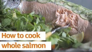 How to cook whole salmon  Recipe  Sainsburys [upl. by Anne-Corinne794]